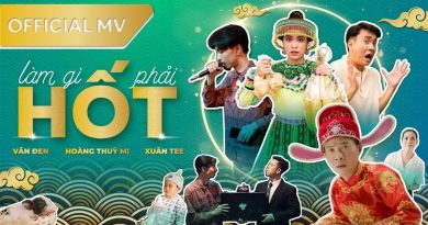 Lời bài hát “Làm gì mà phải hốt” – Tâm trạng chung mỗi khi Tết đến Lời bài hát "Làm gì mà phải hốt" - Tâm trạng chung mỗi khi Tết đến